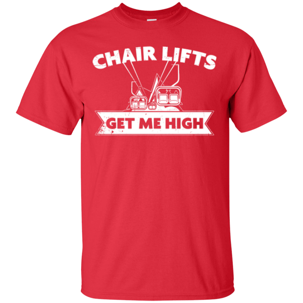 Chair Lifts Get Me High Tees - Powderaddicts