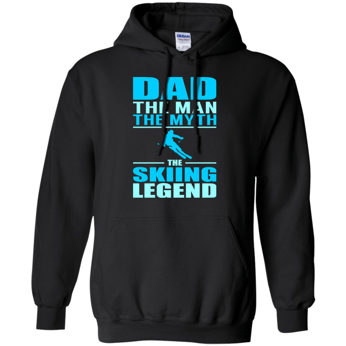 Dad, The Man, The Myth, The Skiing Legend Long Sleeves and Hoodies - Powderaddicts