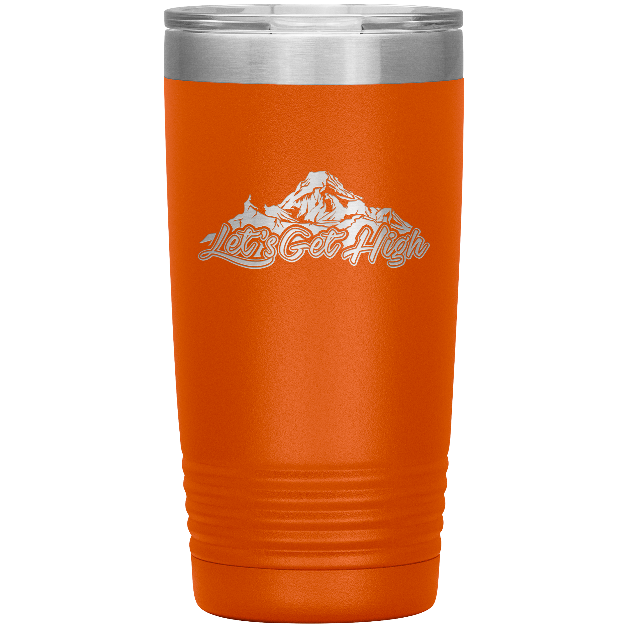 Let's Get High 20oz Tumbler - Powderaddicts