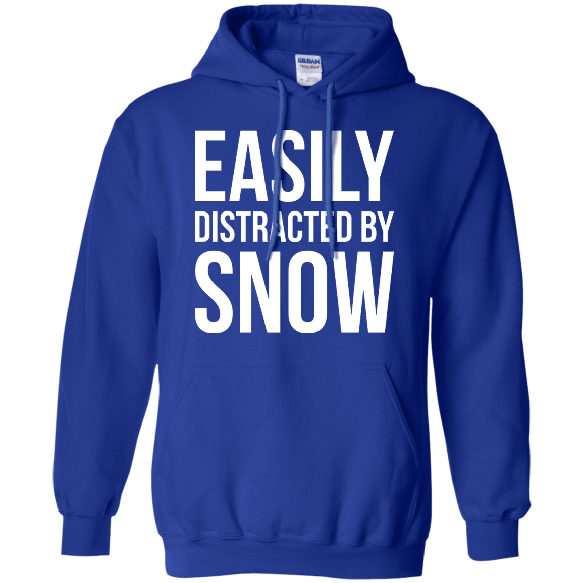 Easily Distracted By Snow Hoodies - Powderaddicts