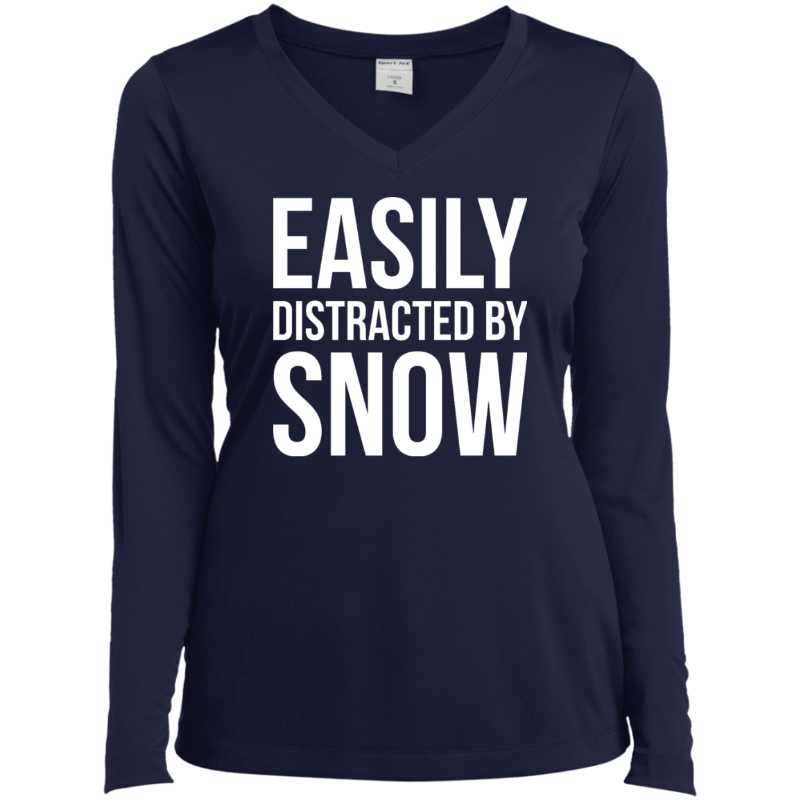 Easily Distracted By Snow Long Sleeves - Powderaddicts