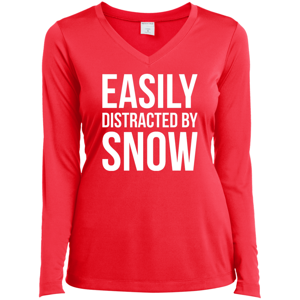 Easily Distracted By Snow Long Sleeves - Powderaddicts