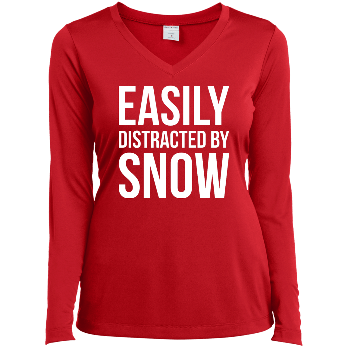 Easily Distracted By Snow Long Sleeves - Powderaddicts