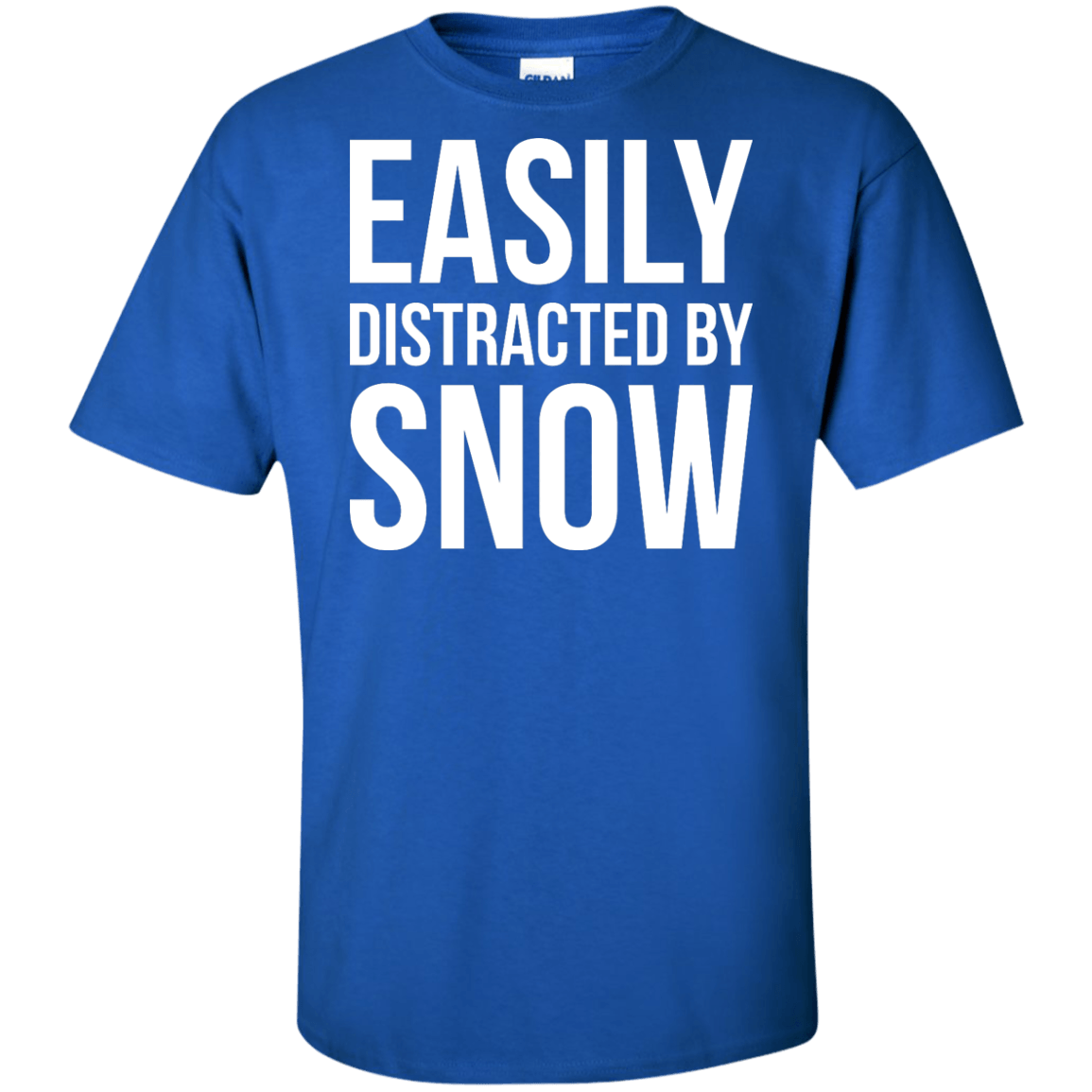 Easily Distracted By Snow Tees - Powderaddicts