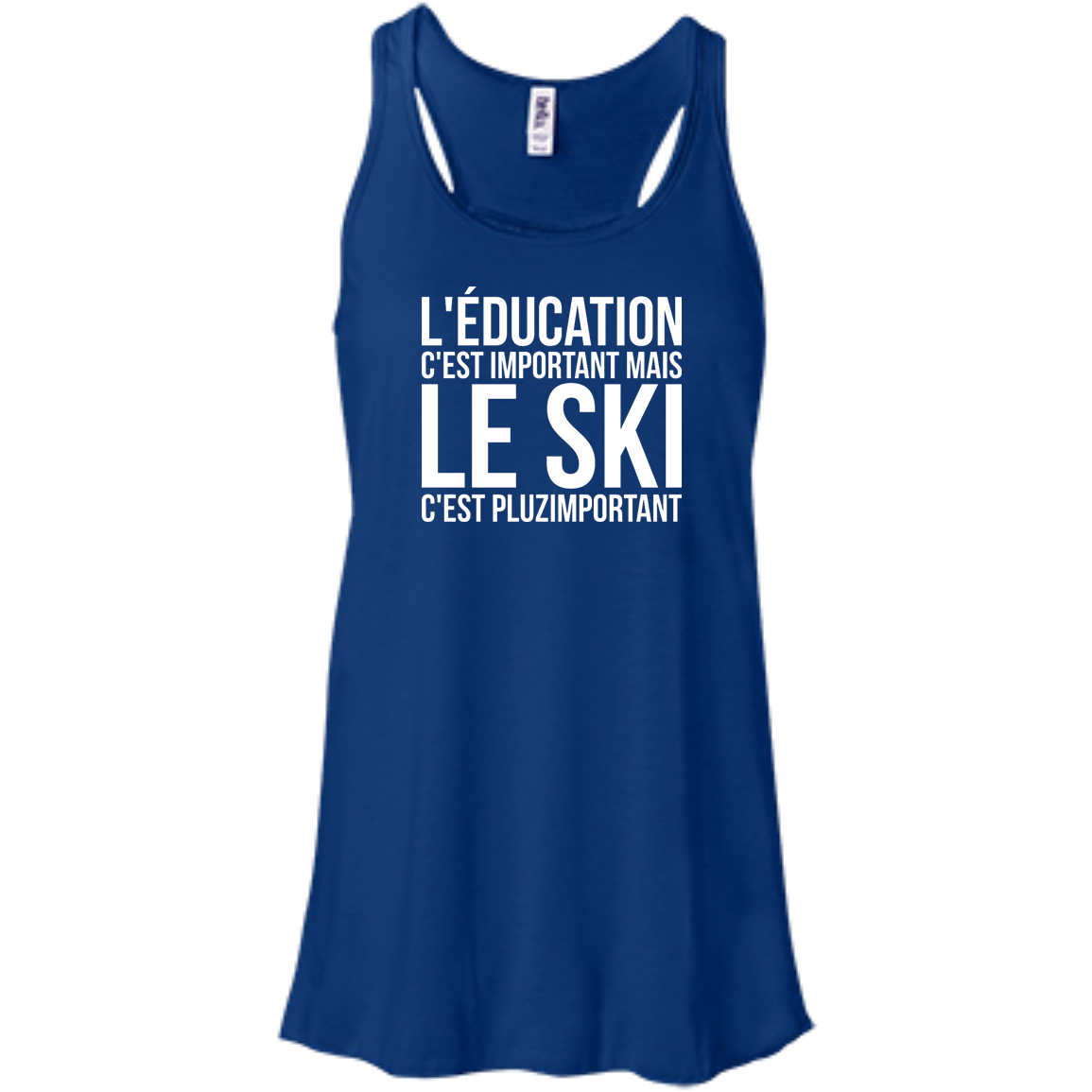 Education Is Important But Skiing Is Importanter - French Tank Tops - Powderaddicts