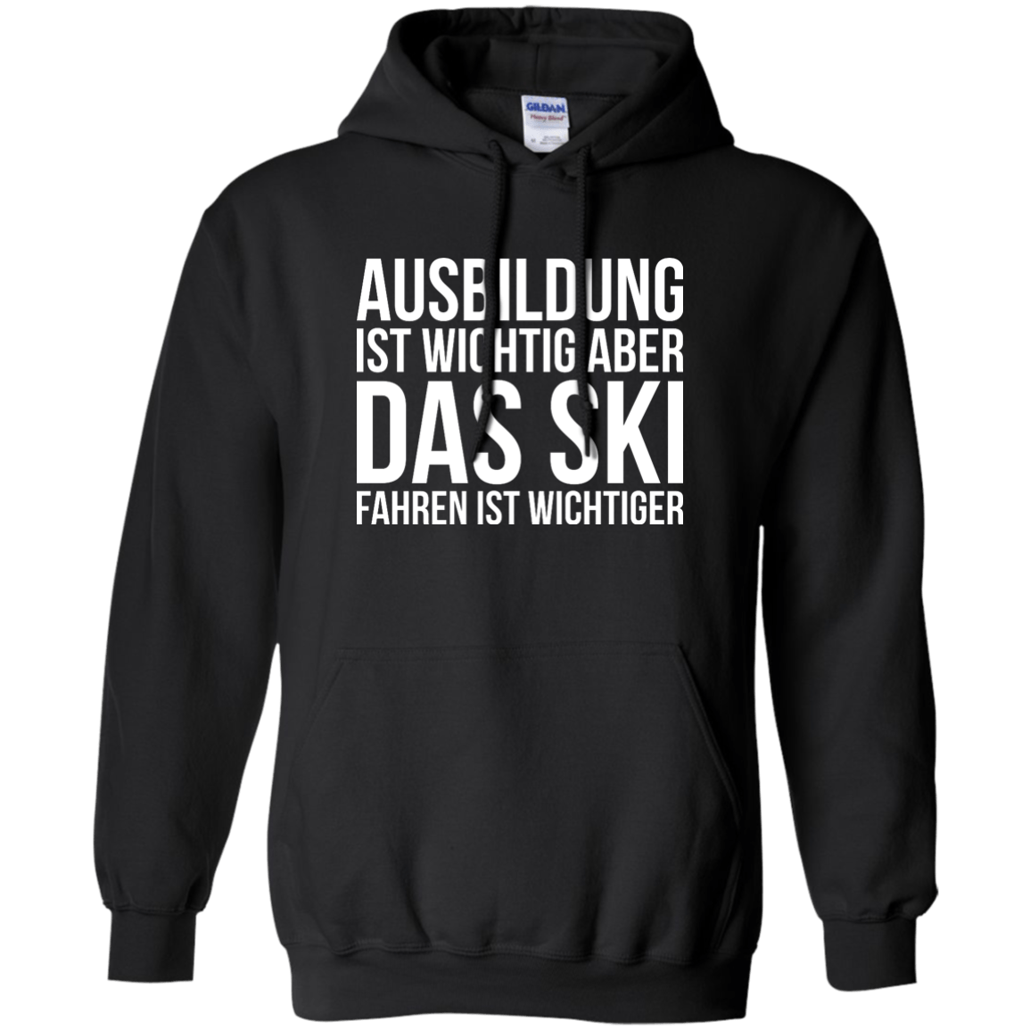 Education Is Important But Skiing Is Importanter - German Hoodies - Powderaddicts