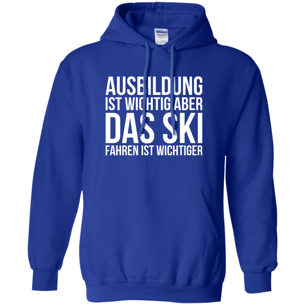 Education Is Important But Skiing Is Importanter - German Hoodies - Powderaddicts