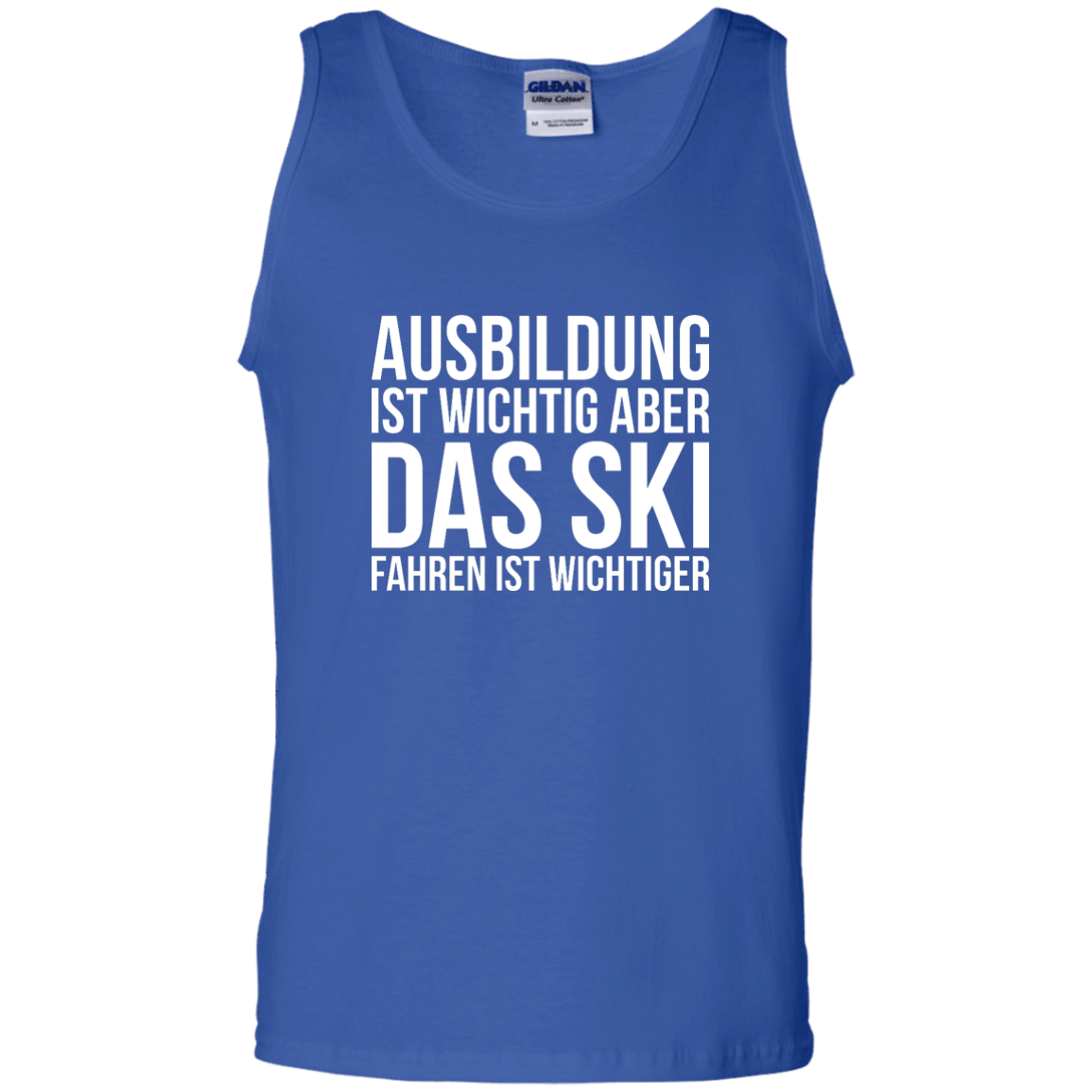 Education Is Important But Skiing Is Importanter - German Tank Tops - Powderaddicts