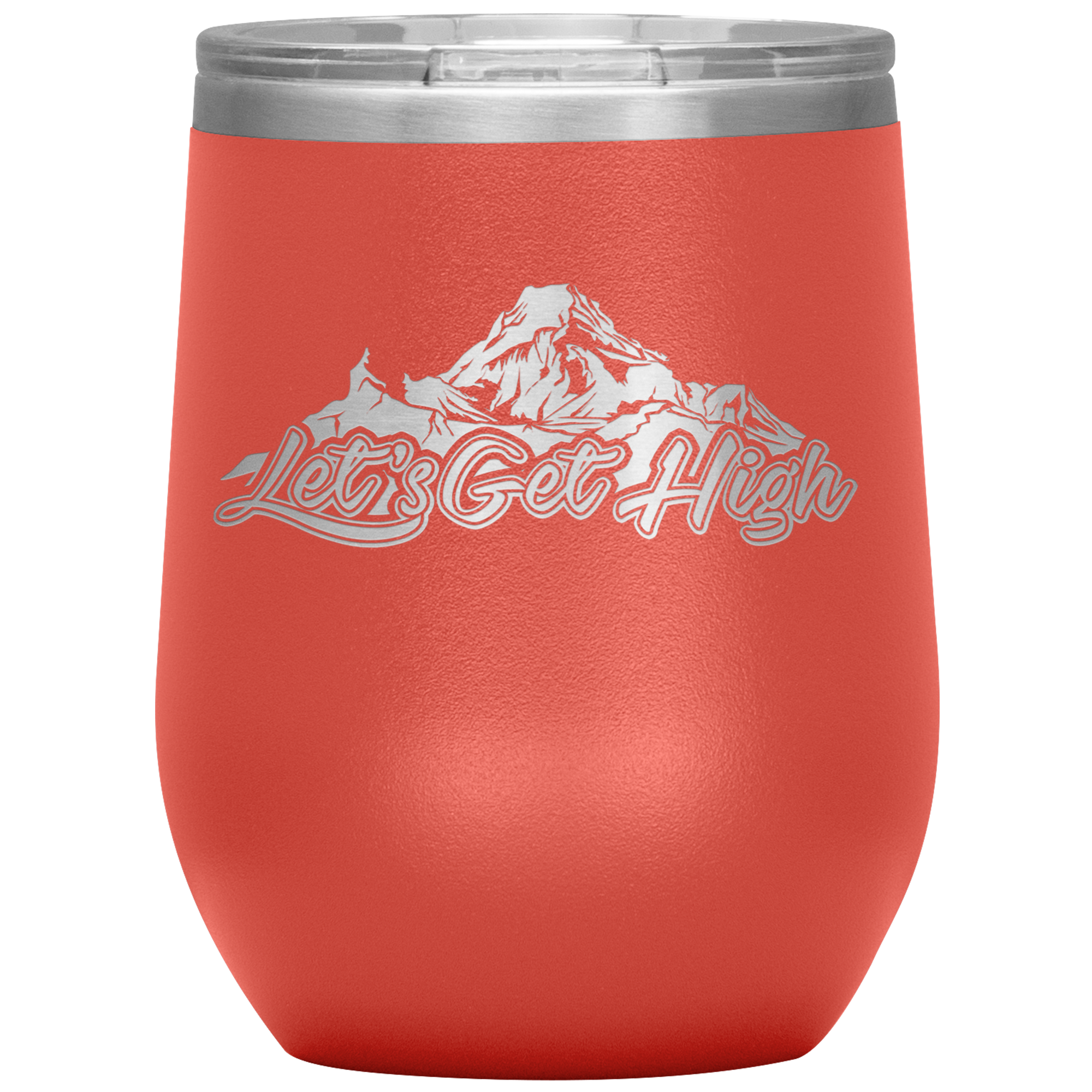 Let's Get High Wine 12oz Tumbler - Powderaddicts