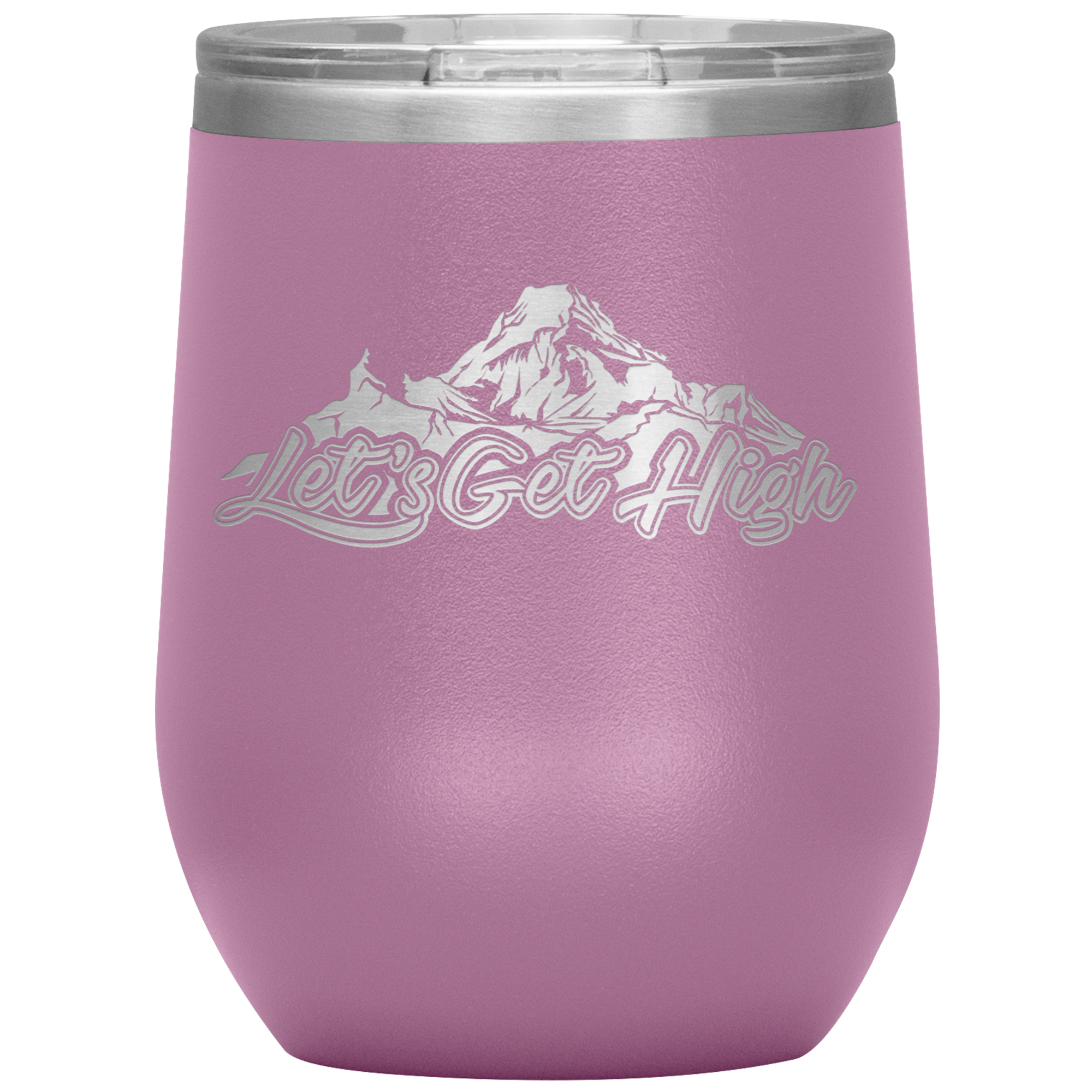 Let's Get High Wine 12oz Tumbler - Powderaddicts