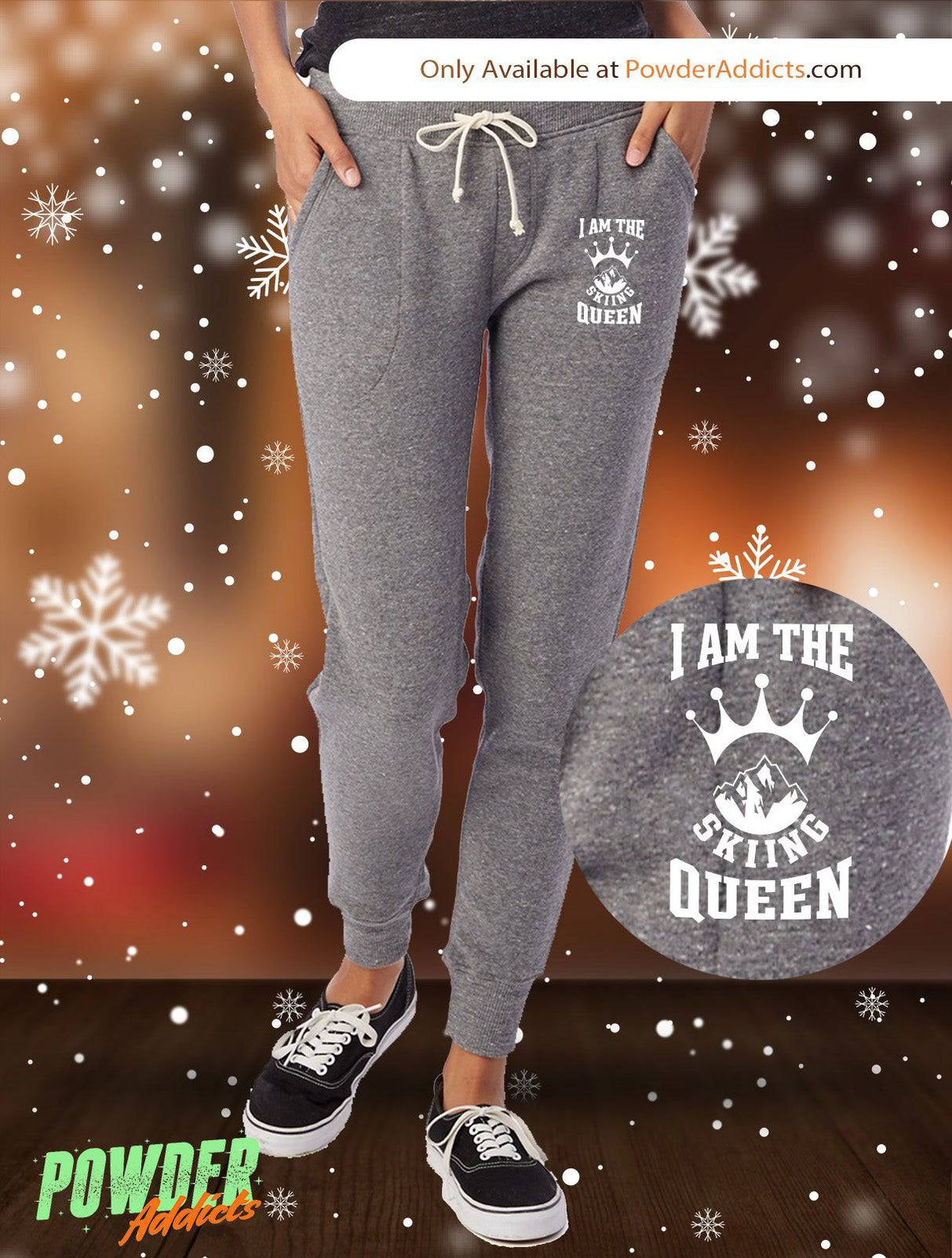 I am The Skiing Queen Women&#39;s Adult Fleece Jogger - Powderaddicts