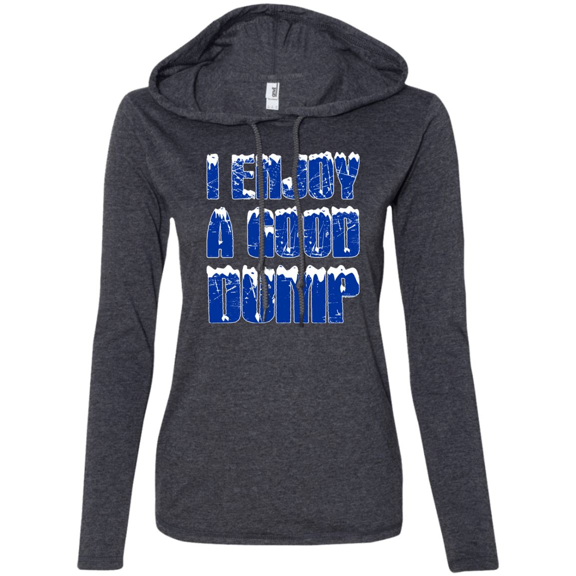 I Enjoy A Good Dump Hoodies - Powderaddicts