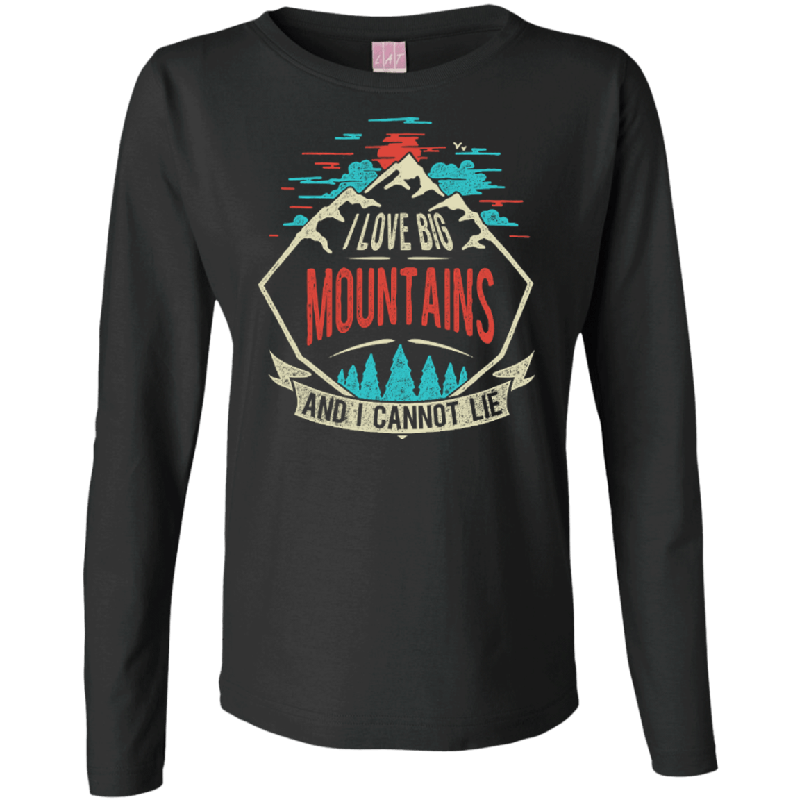 I Love Big Mountains Long Sleeves - Powderaddicts