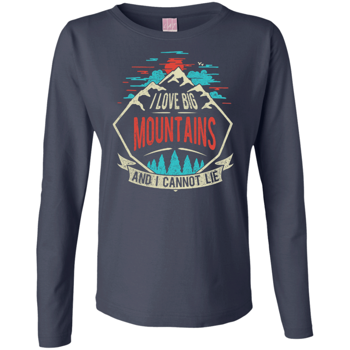 I Love Big Mountains Long Sleeves - Powderaddicts