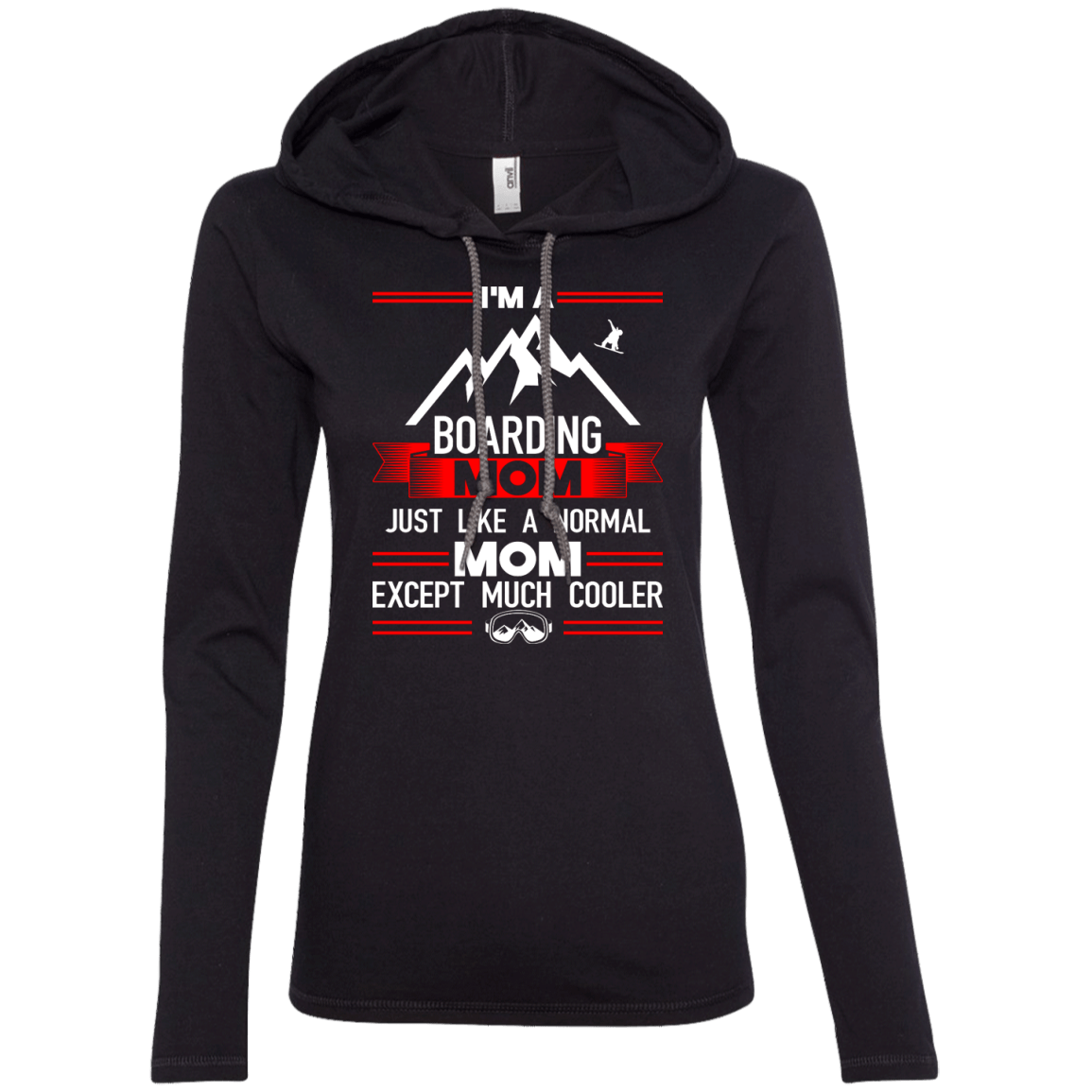 I&#39;m A Boarding Mom Just Like A Normal Mom Except Much Cooler Hoodies - Powderaddicts