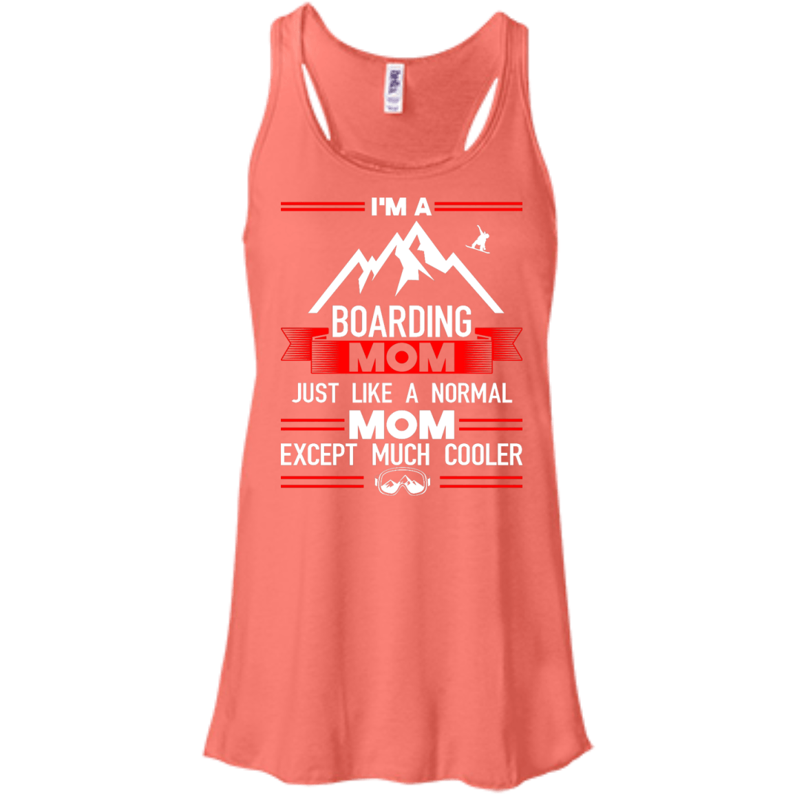 I'm A Boarding Mom Just Like A Normal Mom Except Much Cooler Tank Tops - Powderaddicts