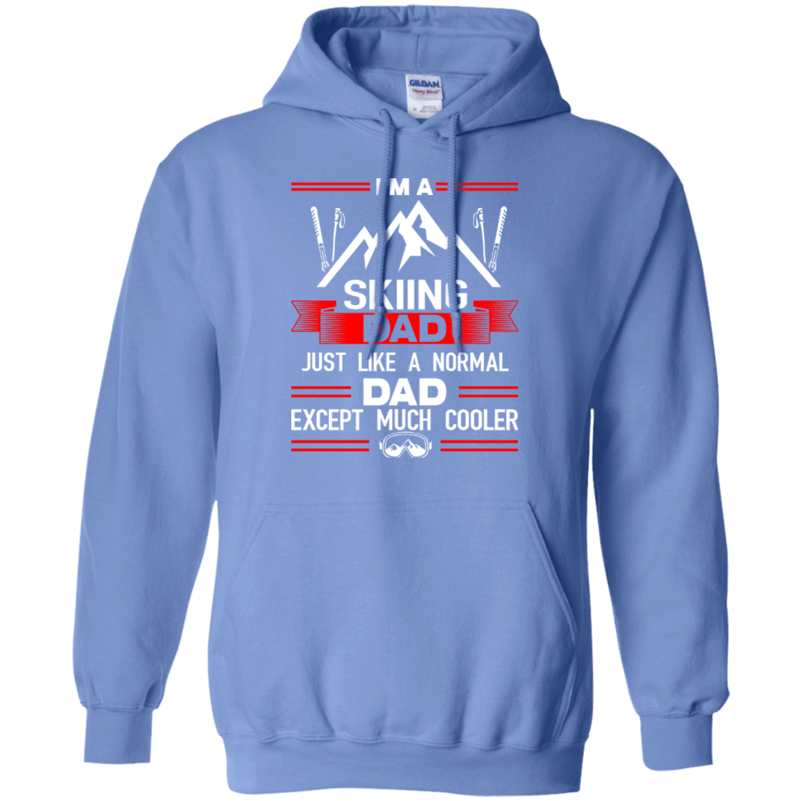 I'm A Skiing Dad Just Like A Normal Dad Except Much Cooler Hoodies - Powderaddicts