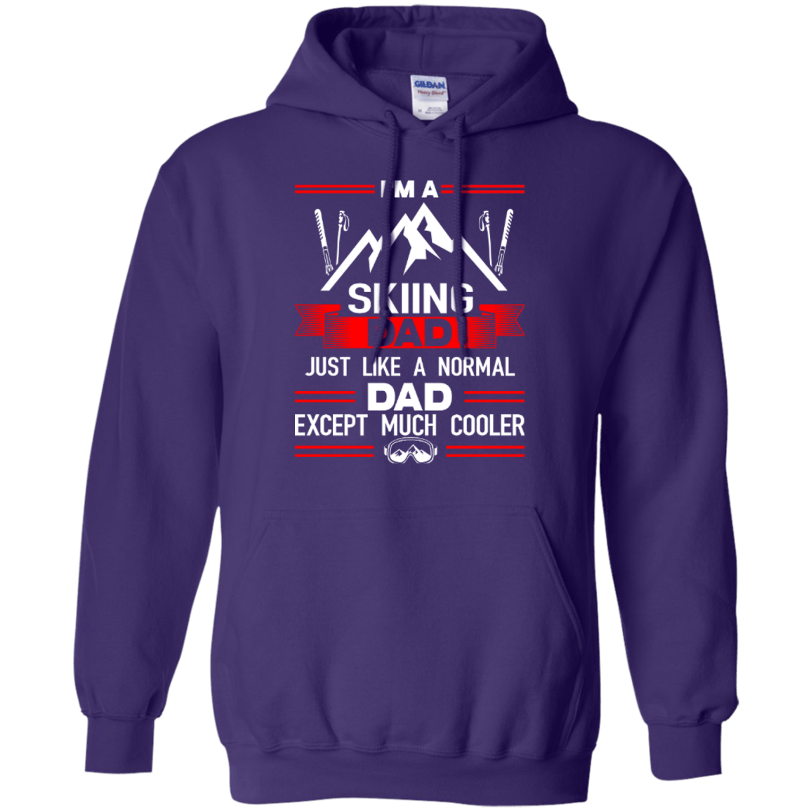 I'm A Skiing Dad Just Like A Normal Dad Except Much Cooler Hoodies - Powderaddicts