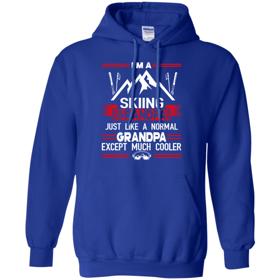 I'm Skiing Grandpa Just Like A Normal Grandpa Except Much Cooler Hoodies - Powderaddicts