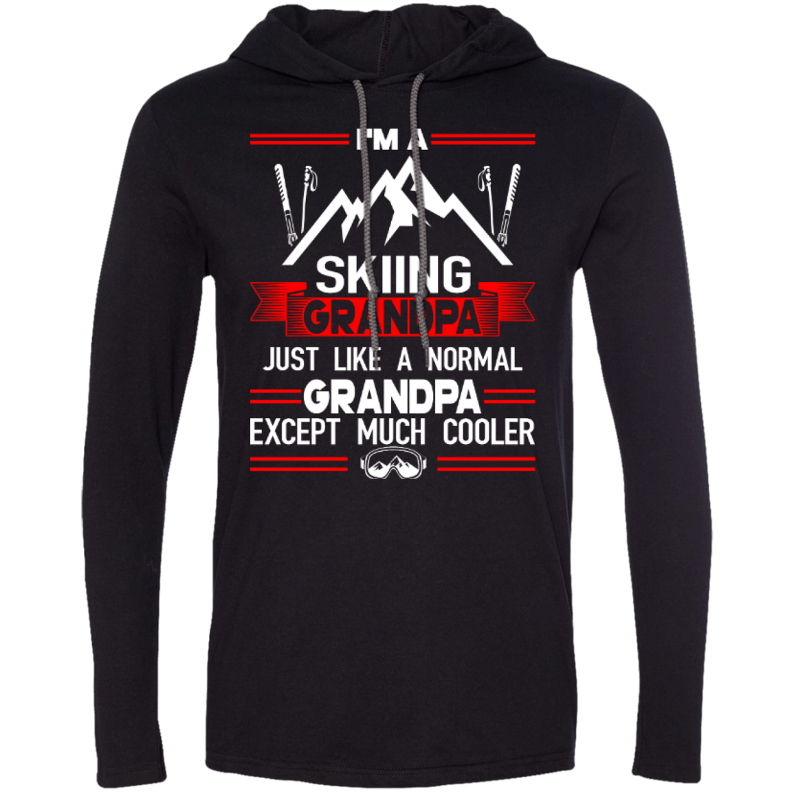 I'm Skiing Grandpa Just Like A Normal Grandpa Except Much Cooler Hoodies - Powderaddicts