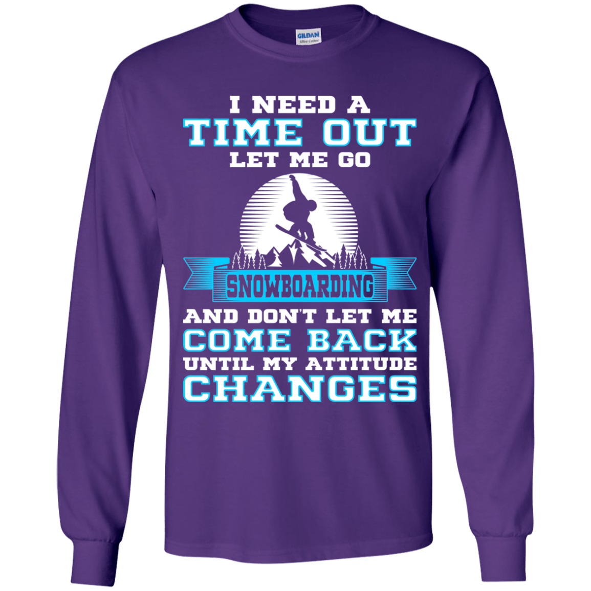 I Need A Time Out To Go Snowboarding Youth Shirt and Hoodies - Powderaddicts