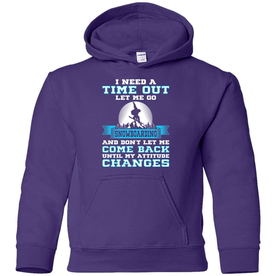 I Need A Time Out To Go Snowboarding Youth Shirt and Hoodies - Powderaddicts