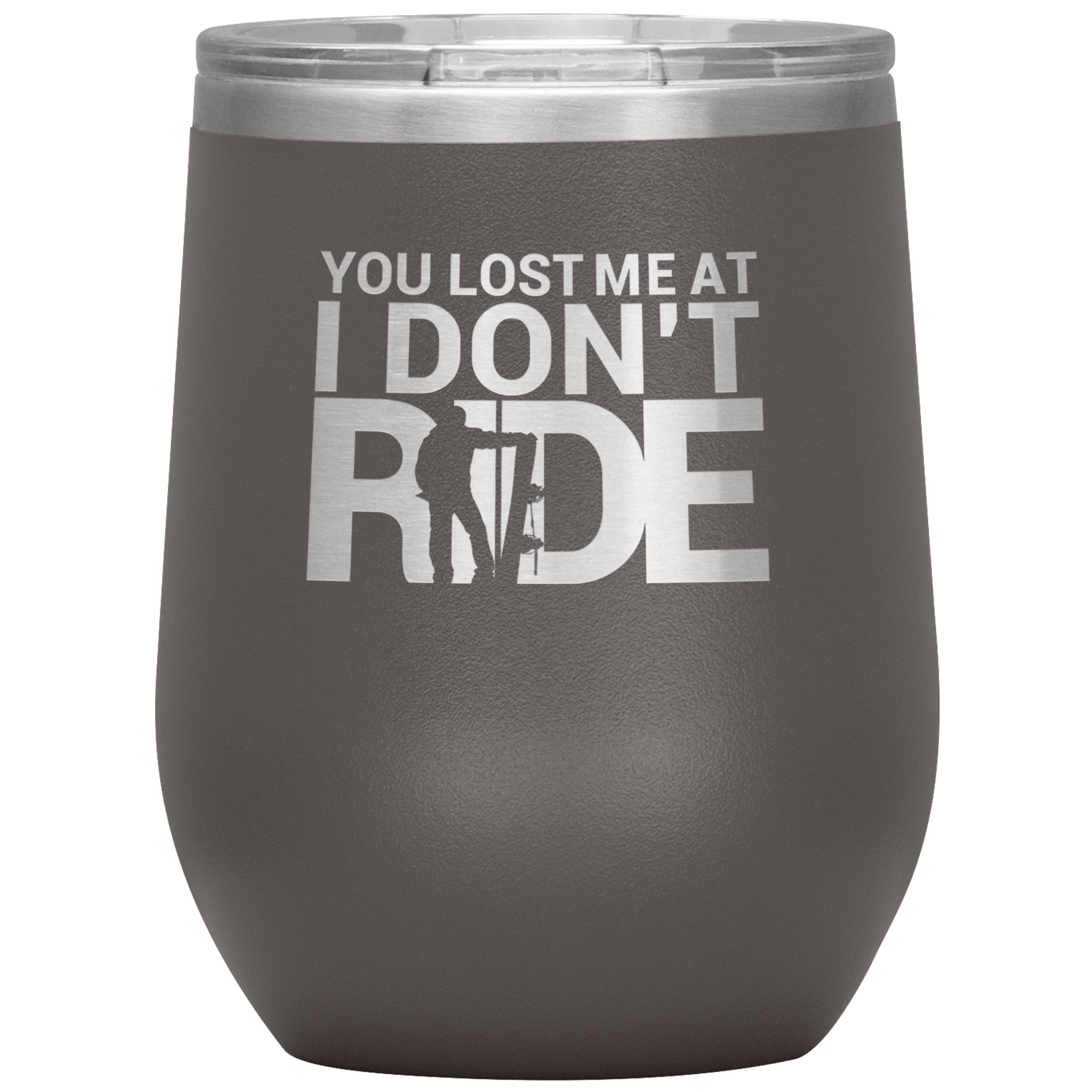 You Lost Me At Ride Embroidery File Wine 12oz Tumbler - Powderaddicts