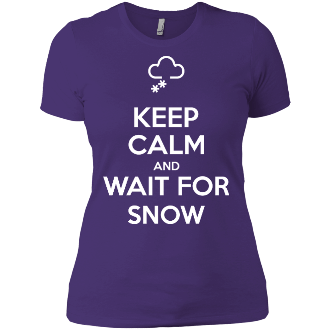 Keep Calm And Wait For Snow Ladies Tees - Powderaddicts