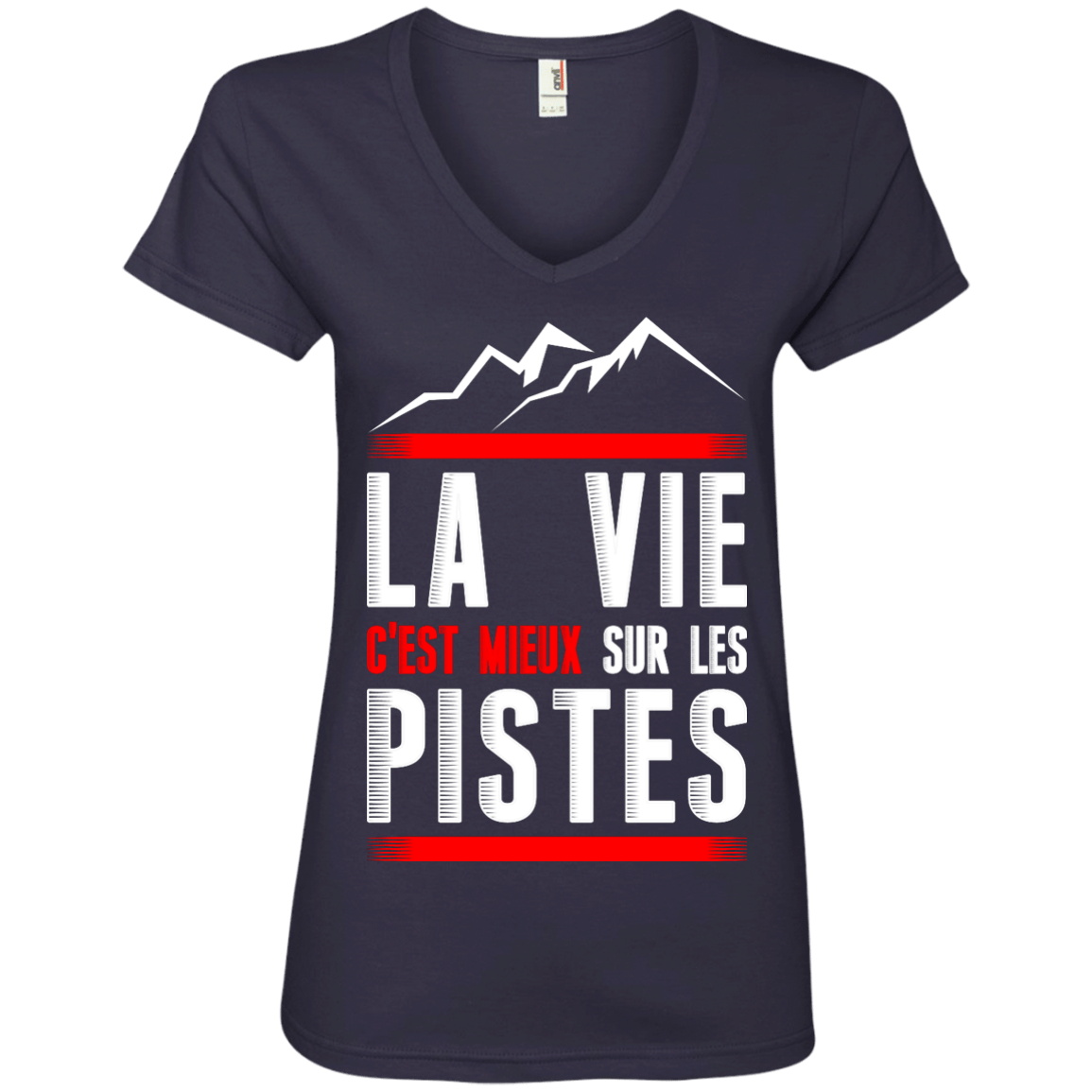 Life Is Better On Slopes - French Ladies Tees - Powderaddicts