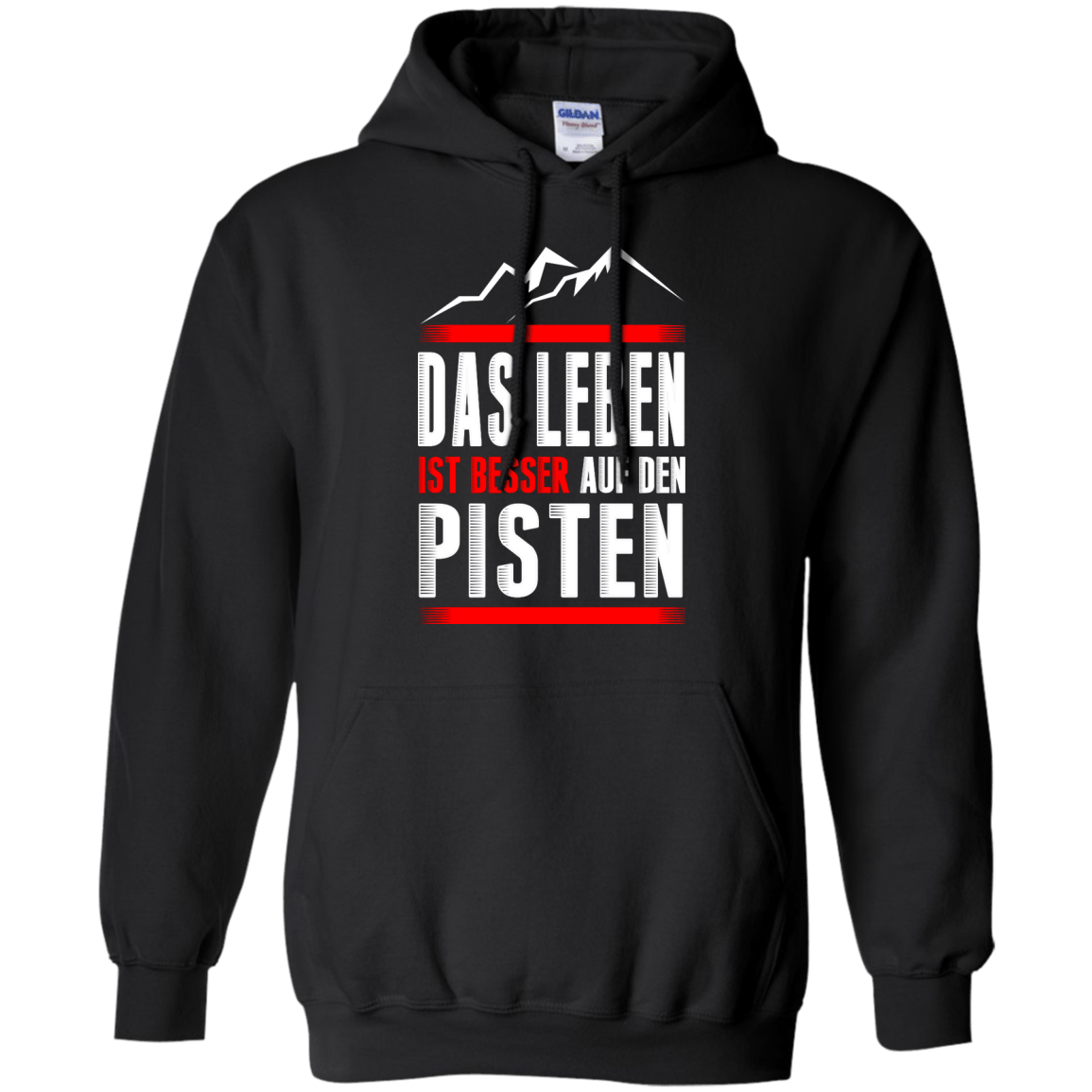 Life Is Better On Slopes - German Hoodies - Powderaddicts