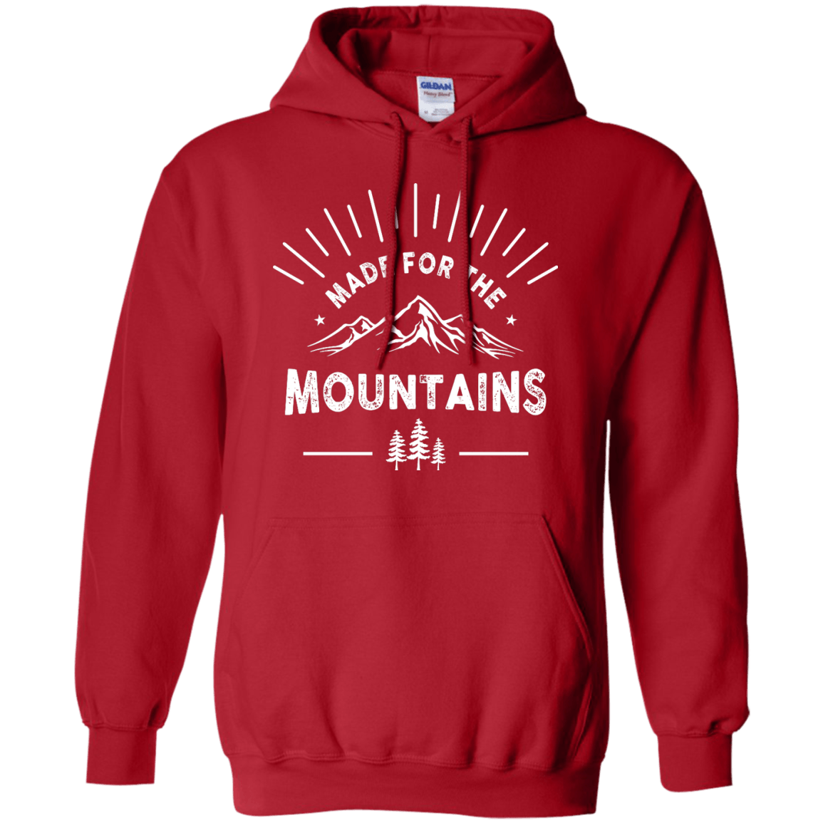 Made For The Mountains Hoodies - Powderaddicts