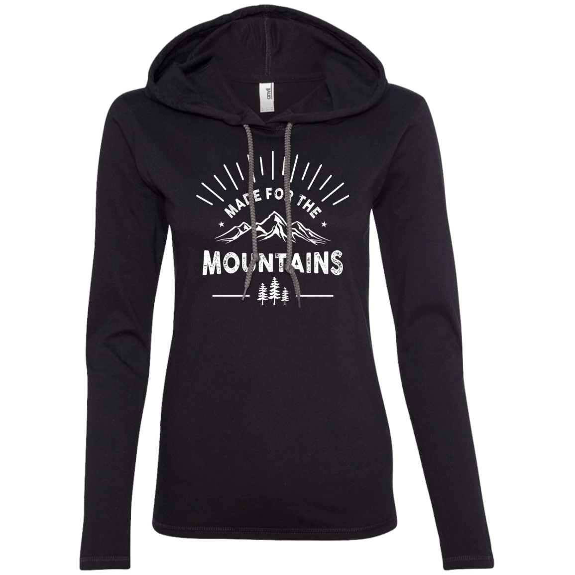 Made For The Mountains Hoodies - Powderaddicts