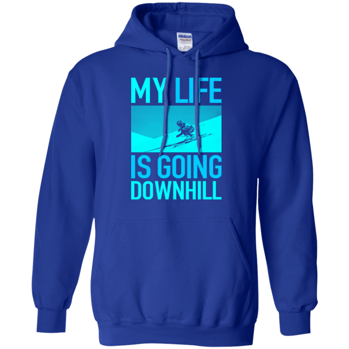 My Life Is Going Downhill Hoodies - Powderaddicts