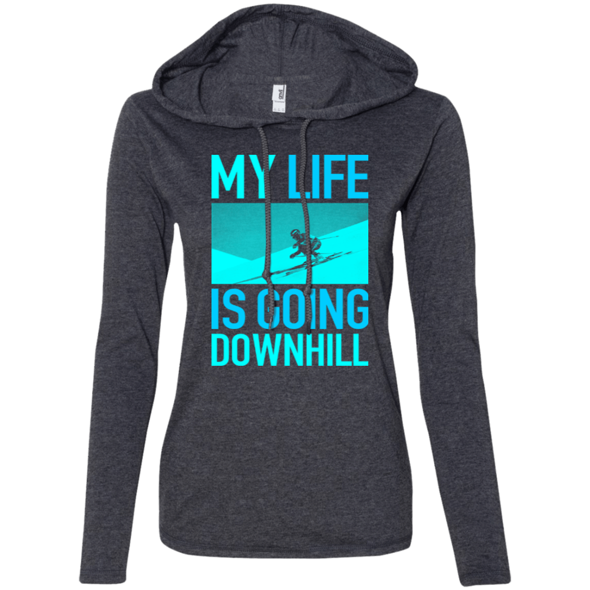 My Life Is Going Downhill Hoodies - Powderaddicts