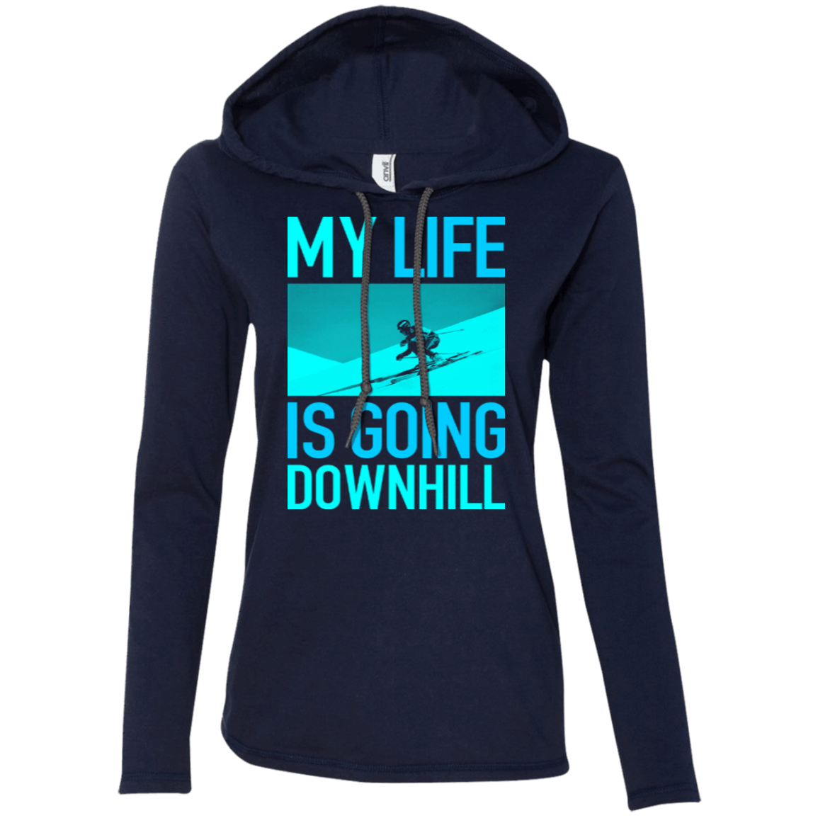 My Life Is Going Downhill Hoodies - Powderaddicts