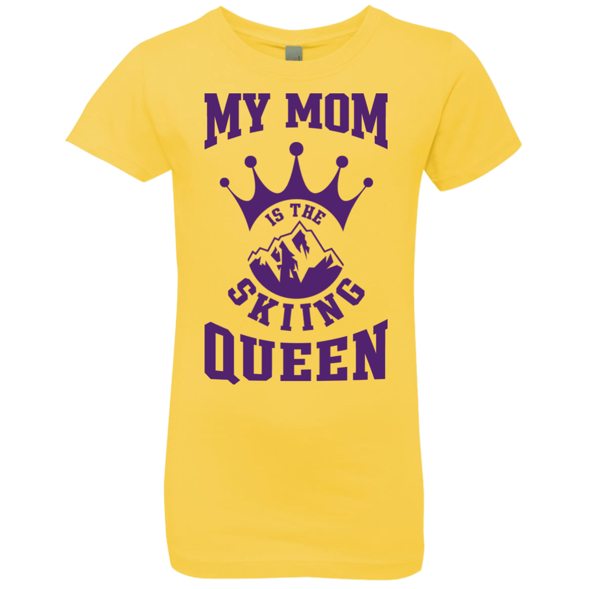 My Mom Is The Skiing Queen Purple Youth Next Level Girls' Princess T-Shirt - Powderaddicts