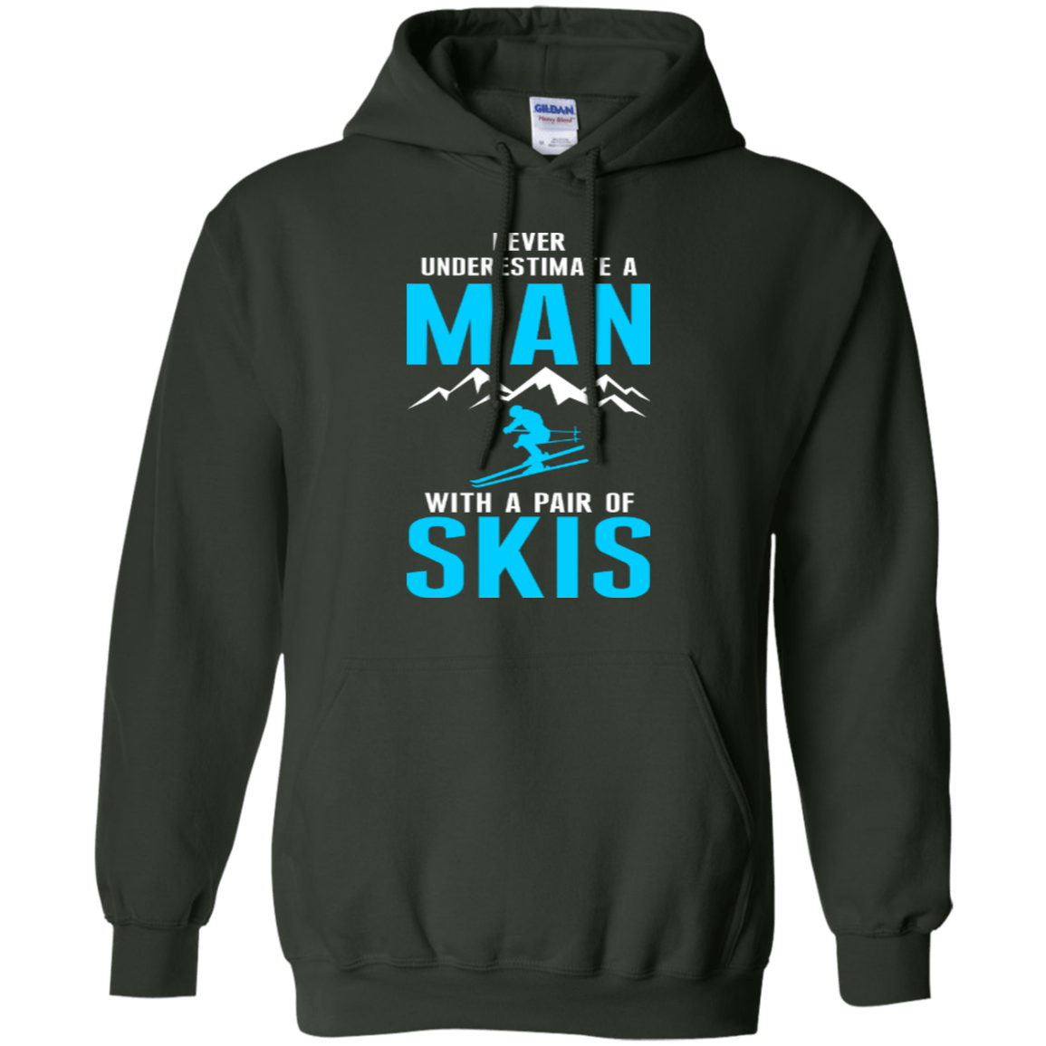 Never Underestimate A Man With A Pair Of Skis Hoodies - Powderaddicts