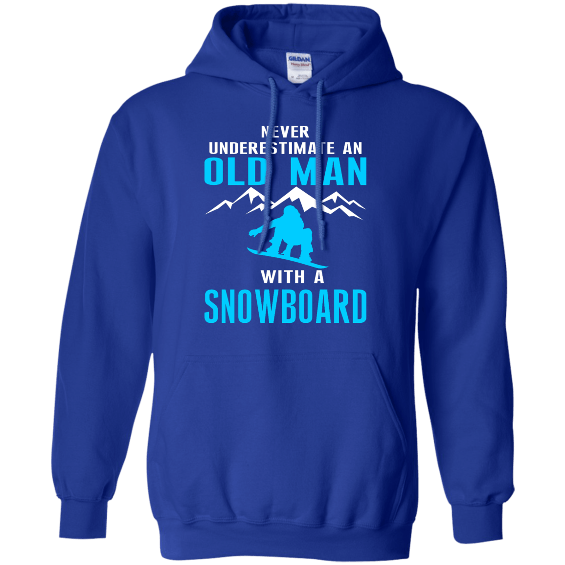 Never Underestimate An Old Man With A Snowboard Hoodies - Powderaddicts