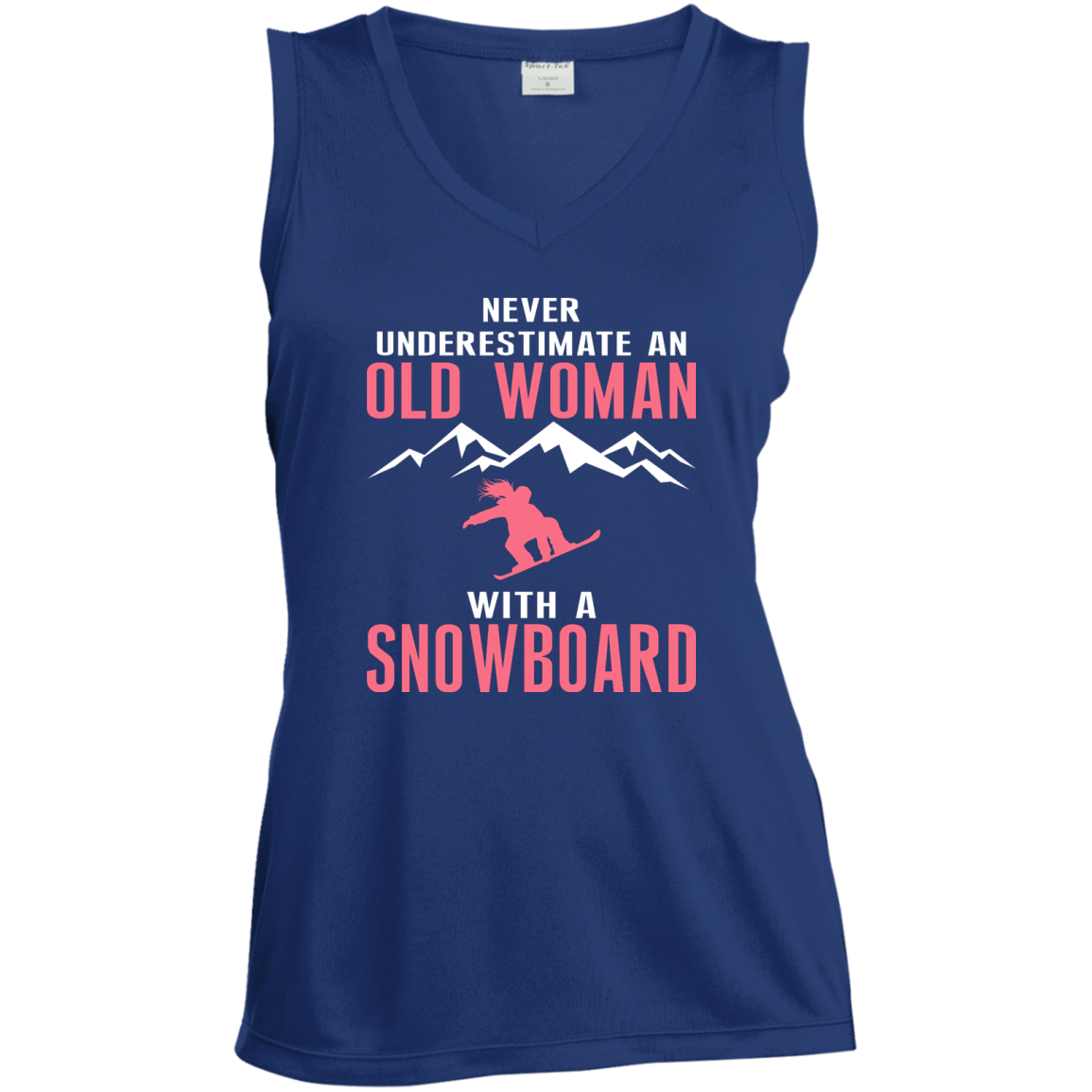 Never Underestimate An Old Woman With A Snowboard Tank Tops - Powderaddicts