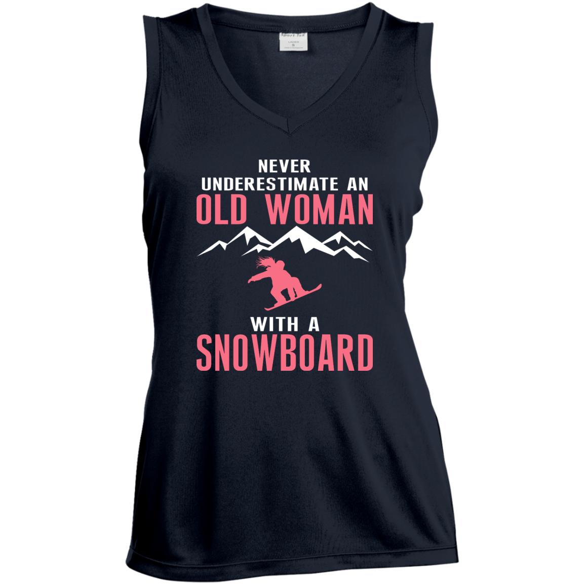 Never Underestimate An Old Woman With A Snowboard Tank Tops - Powderaddicts