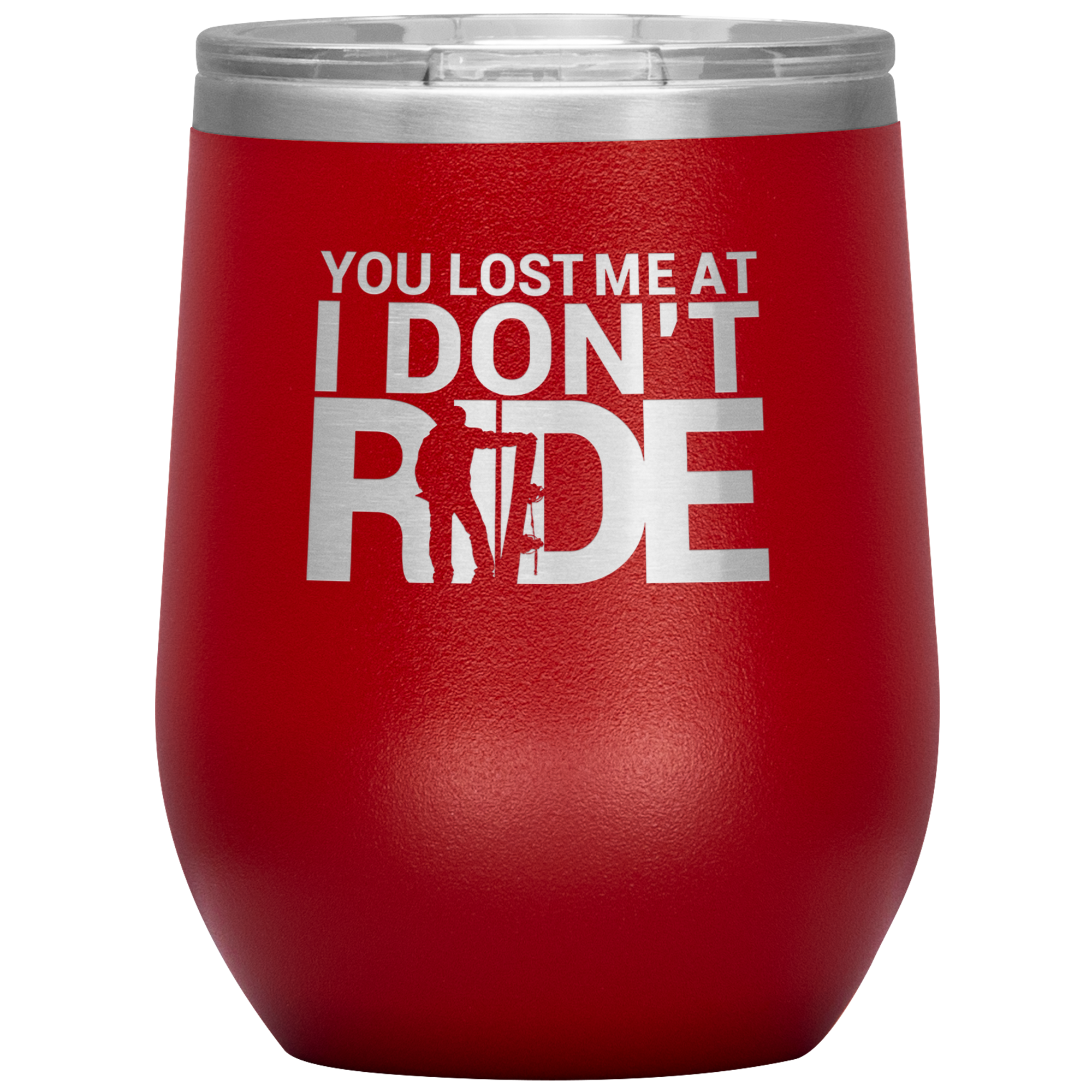 You Lost Me At Ride Embroidery File Wine 12oz Tumbler - Powderaddicts