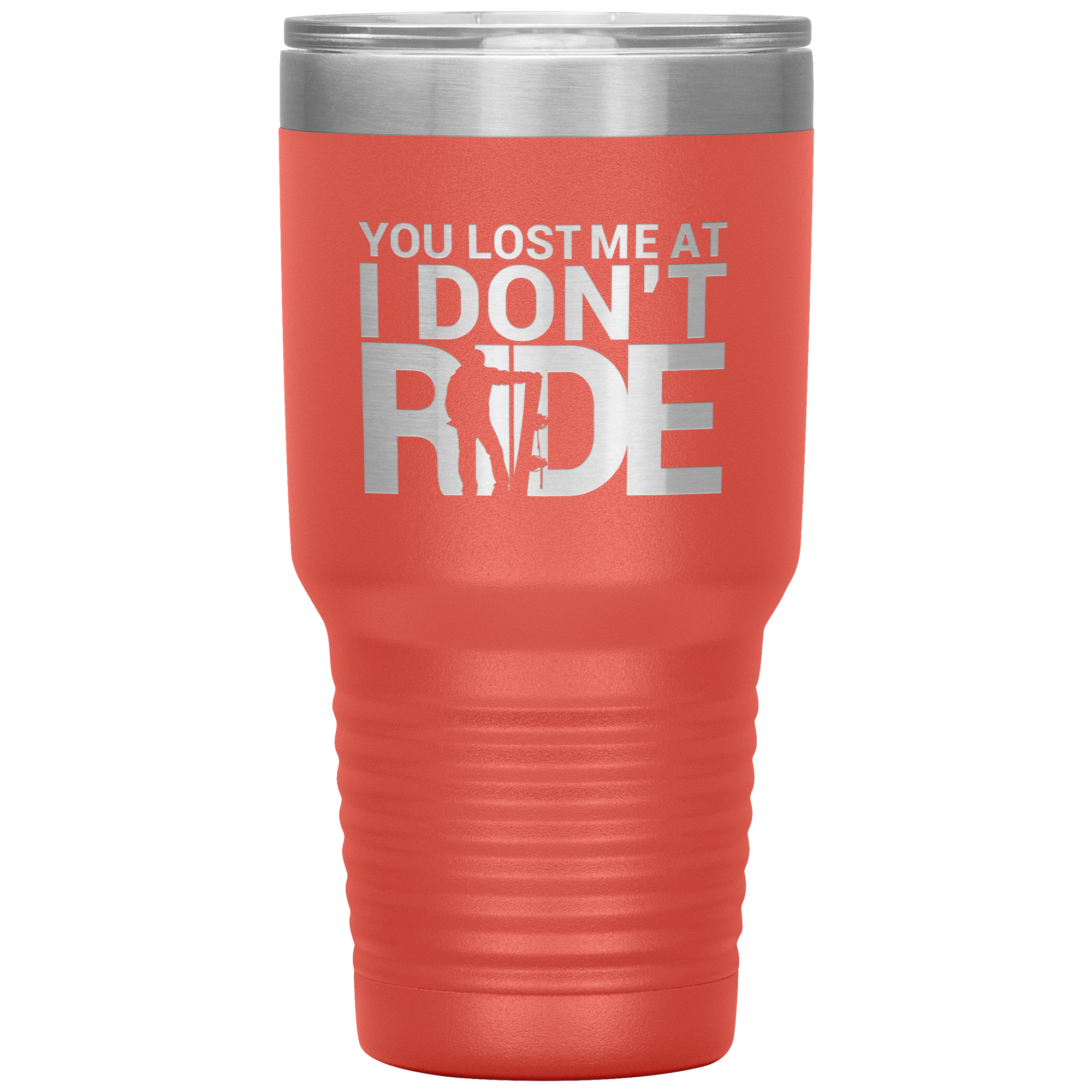 You Lost Me At Ride Embroidery File 30oz Tumbler - Powderaddicts