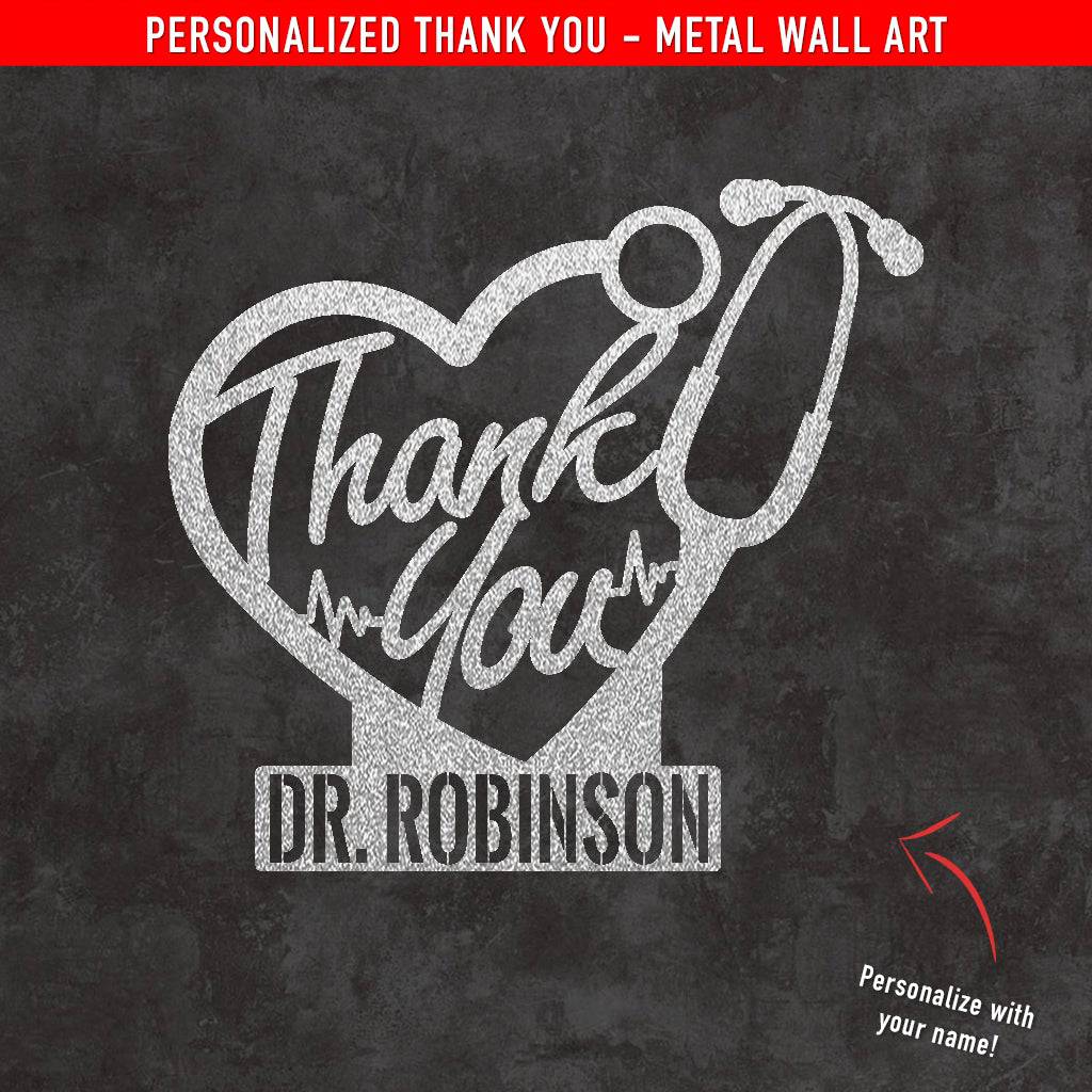 PERSONALIZED Thank You Doctors Metal Wall Art (🇺🇸 Made In The USA) - Powderaddicts