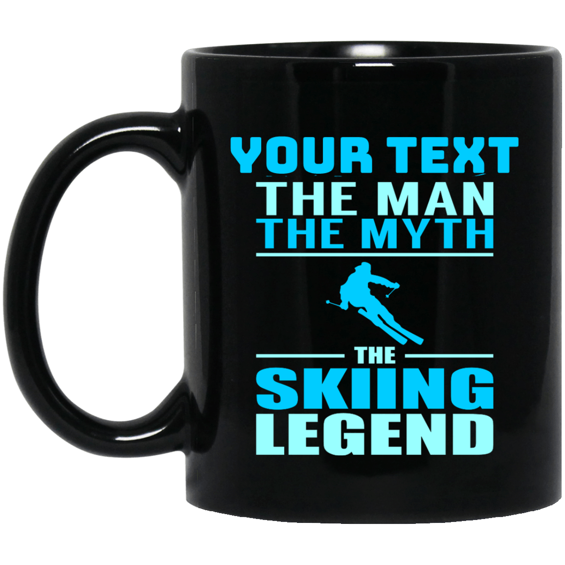 Personalized The Man The Myth The Skiing Legend - Powderaddicts