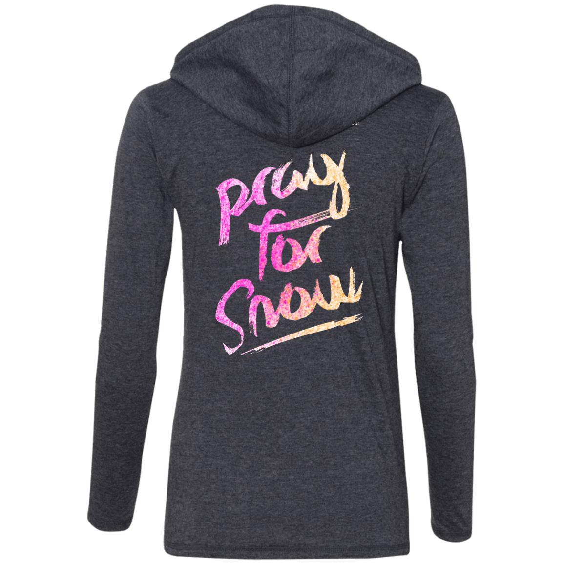 Pray For Snow Hoodies - Powderaddicts