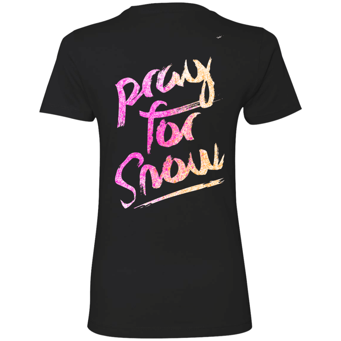 Pray For Snow Ladies Tees - Powderaddicts