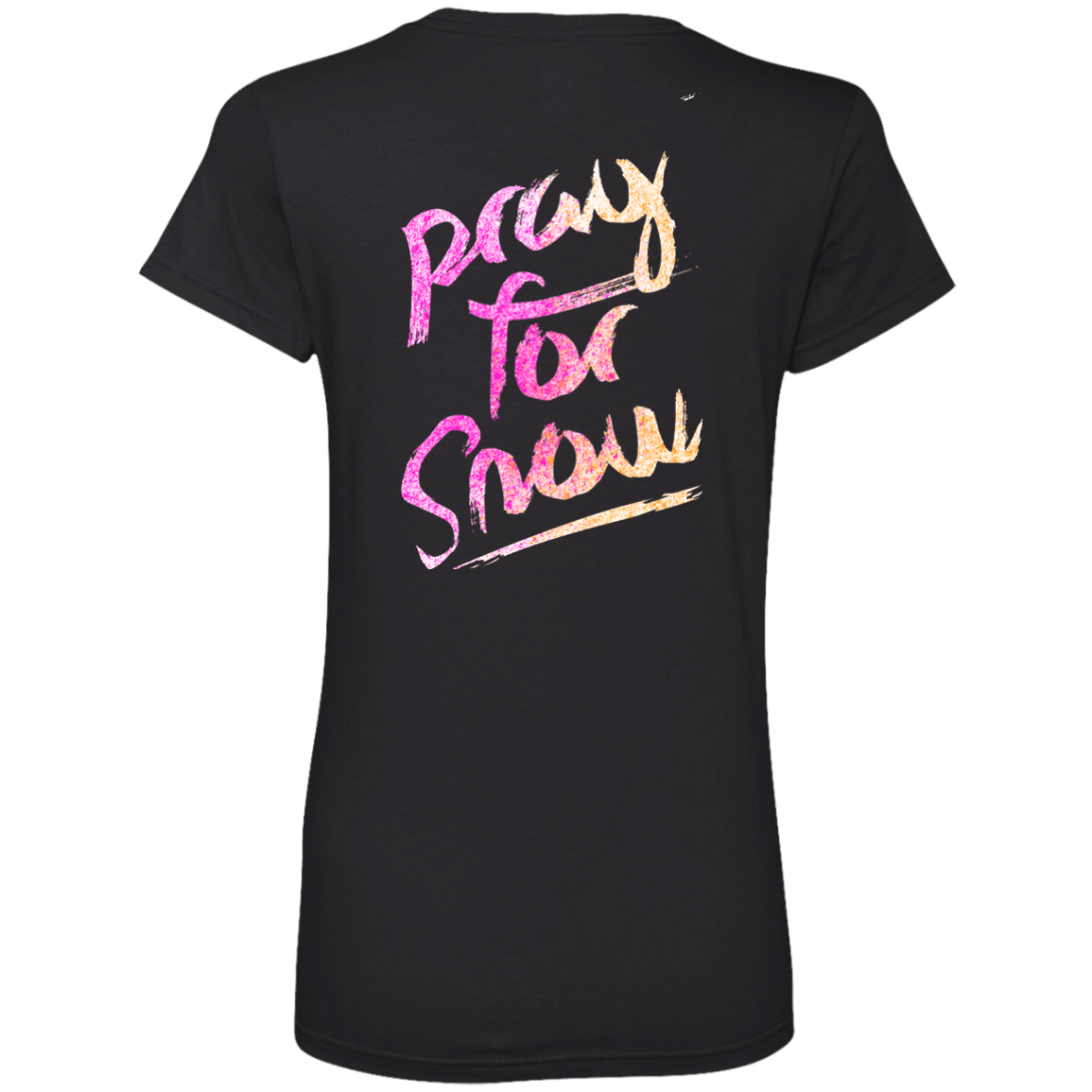 Pray For Snow Ladies Tees - Powderaddicts