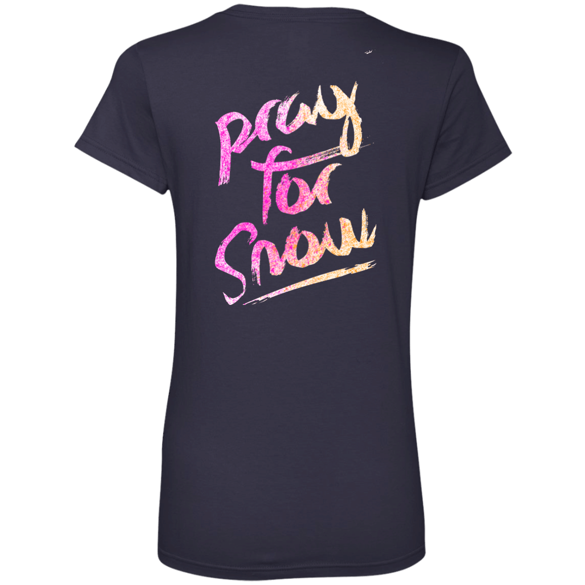 Pray For Snow Ladies Tees - Powderaddicts