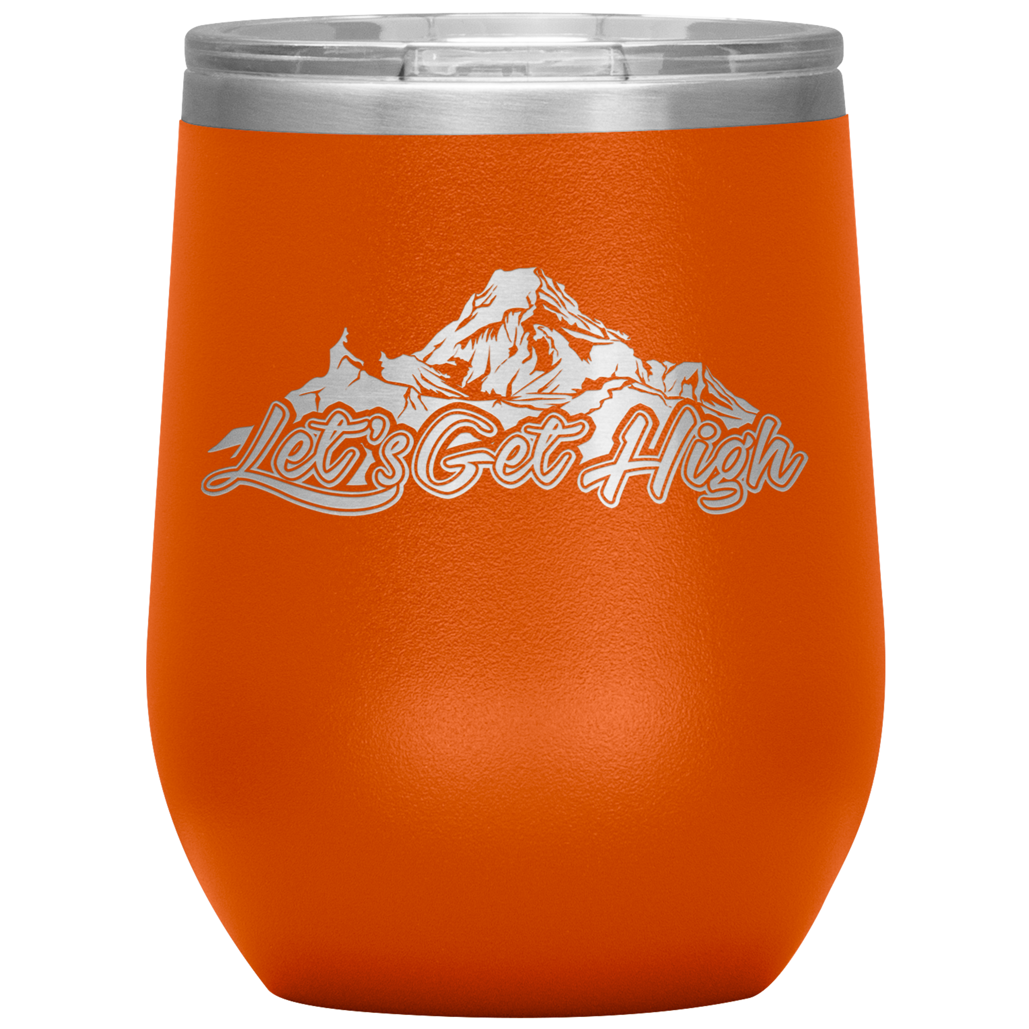 Let's Get High Wine 12oz Tumbler - Powderaddicts