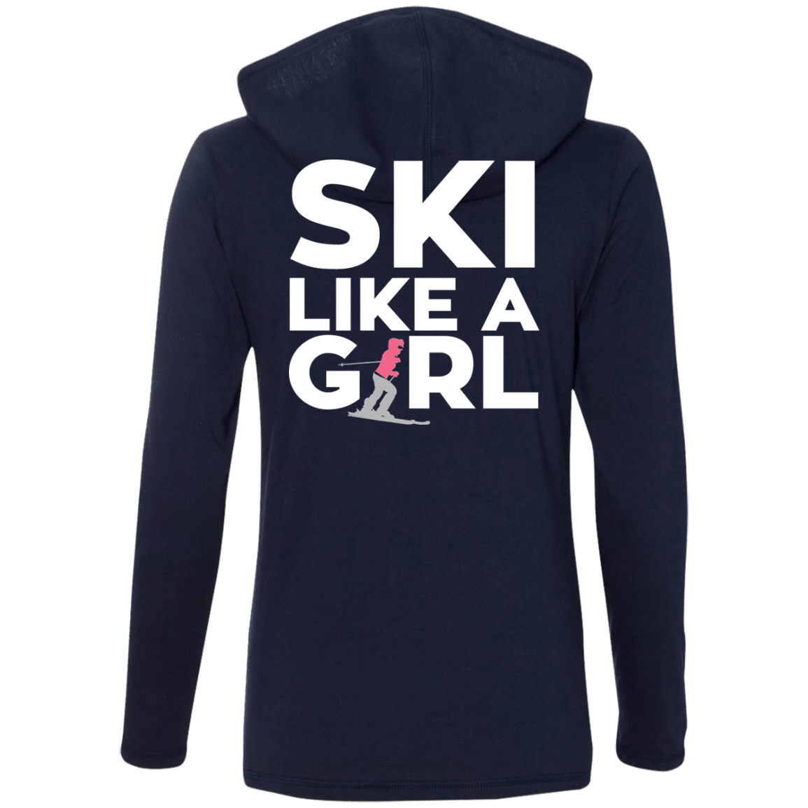 Ski Like A Girl Hoodies - Powderaddicts